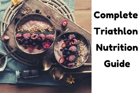 Triathlon Nutrition Guide: Before, During & After Race (What Not To Eat ...