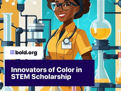 Innovators Of Color In Stem Scholarship Bold Org