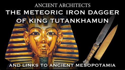 The Meteoric Iron Dagger Of Tutankhamun And The Mesopotamian Connection