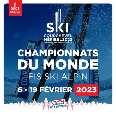 Championnats Du Monde De Ski Courchevel M Ribel Mairie De Courchevel