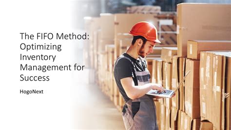 The Fifo Method Optimizing Inventory Management For Success Hogonext