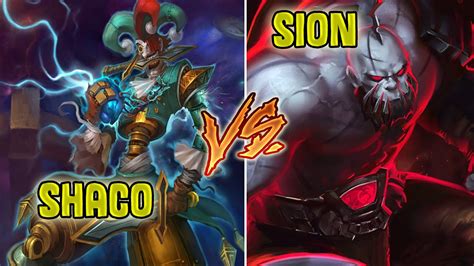 Este Es Uno De Los CAMPEONES MAS DIVERTIDOS En TOP Shaco Vs Sion