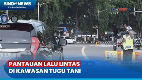 Pantauan Lalu Lintas Di Kawasan Tugu Tani YouTube