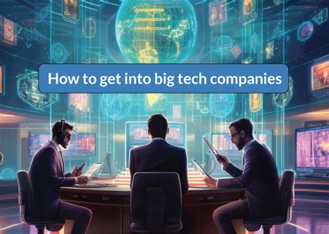 How to get into big tech companies