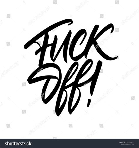 Fuck Off Words Lettering Simple Brush vector de stock libre de regalías 1393325231 Shutterstock