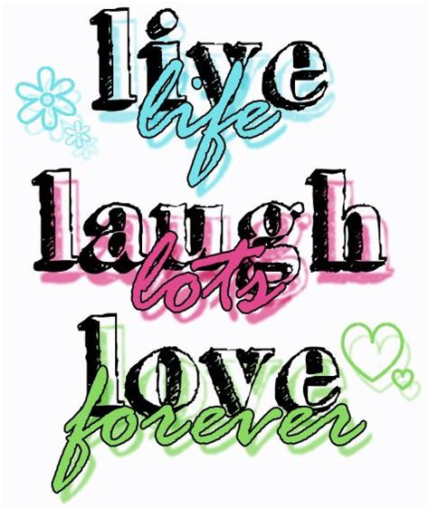 Live Laugh Love Quotes QuotesGram Love Dream Quotes Live Laugh Love