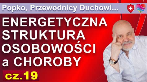 Energetyczna Struktura Osobowo Ci Jak Stany Energetyczne Kszta Tuj