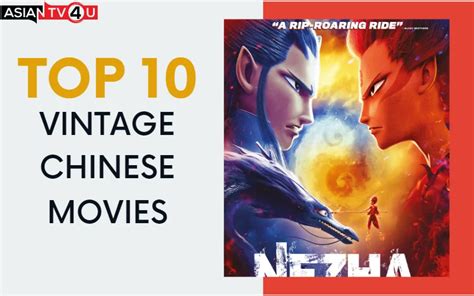 Top 10 Vintage Chinese Movies - Asiantv4u