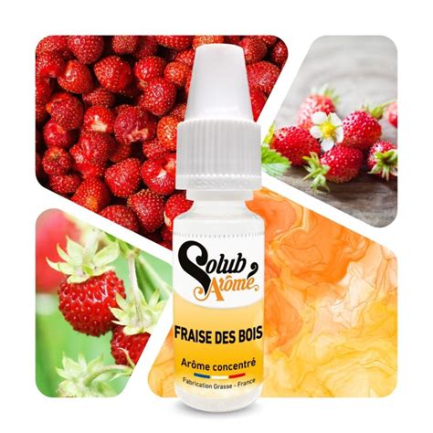 Fraise des bois Arôme concentré e Iiquide Solubarome Contenance 10 ml