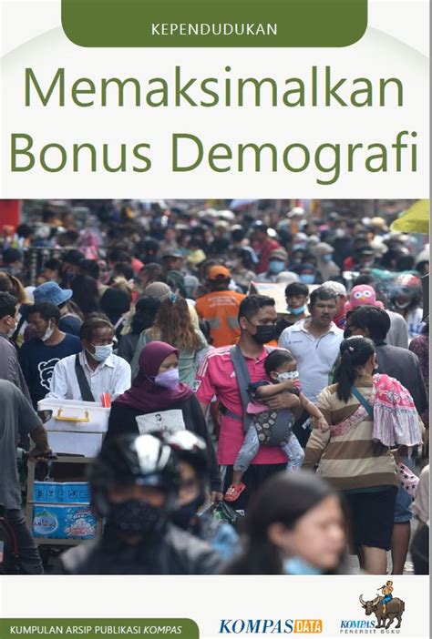 Segera Terbit Memaksimalkan Bonus Demografi