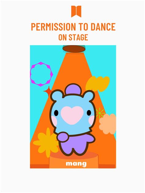 "BTS BT21 Character Permission to Dance on stage Mang " T-shirt by ...