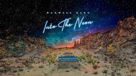 Into The Neon Randall Kings Track Sophomore Album Is Available Now