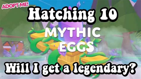 Hatching 10 New Mythical Eggs In Adopt Me Youtube