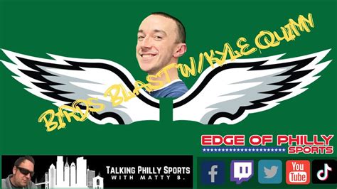 Birds Blast W Kyle Quinn 2024 NFL And Eagles Season Preview YouTube