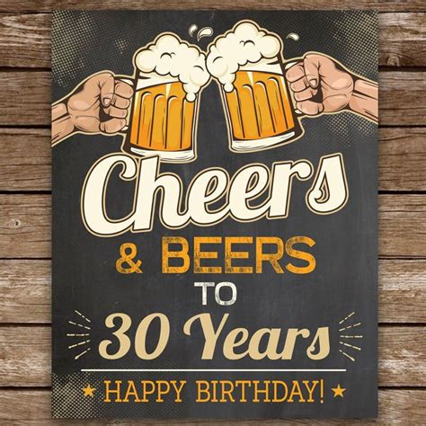 Cheers And Beers To 30 Years Printable Chalkboard Sign 30th Birthday