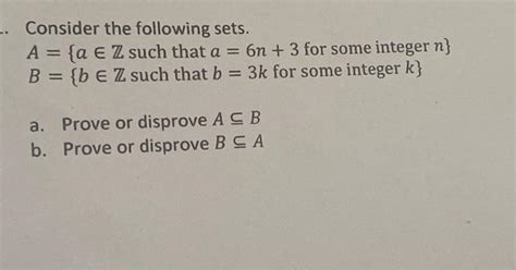 Solved 1 Consider The Following Sets A {a E Z Such That