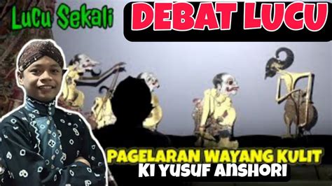 Wayang Kulit Ki Yusuf Anshor Penerus Lakon Terbaik Ki Seno Nugroho