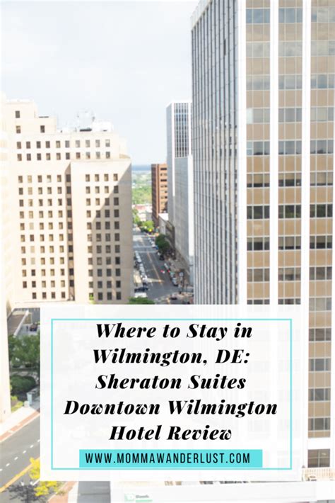 Where to Stay in Wilmington DE - Momma Wanderlust | Family Travel