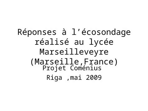 Ppt R Ponses L Cosondage R Alis Au Lyc E Marseilleveyre