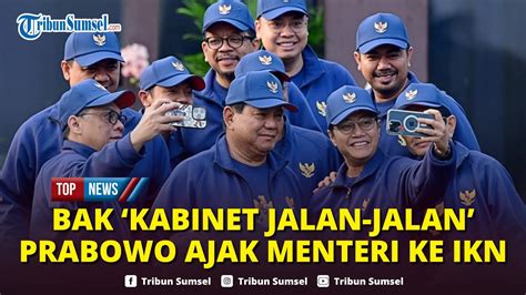 Prabowo Akan Ajak Menteri Kabinet Merah Putih Tinjau Pembangunan Ikn