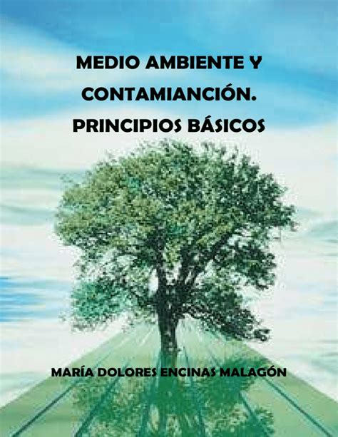 Medio Ambiente y Contaminación Principios básicos