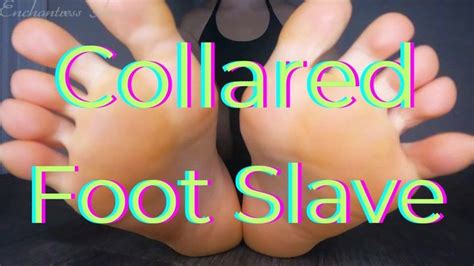 Collared Foot Slave Foot Magic