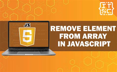 10 Effective Ways To Remove Element From An Array In JavaScript