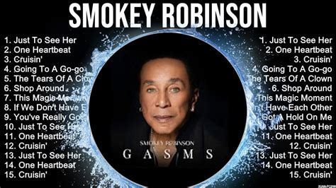 Smokey Robinson Playlist Of All Songs Smokey Robinson Greatest Hits