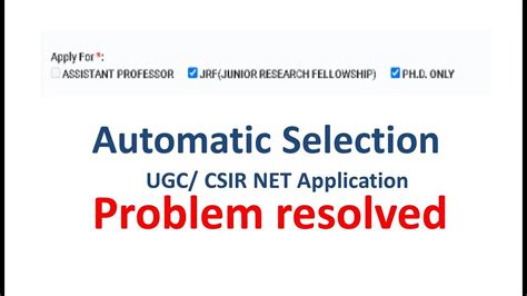 UGC NET CSIR UGC NET Application Form Issue Default Selection