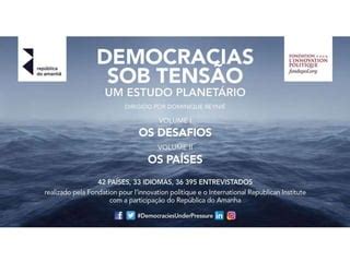 Democracias Sob Tens O Uma Pesquisa Sobre O Estado Da Democracia Em