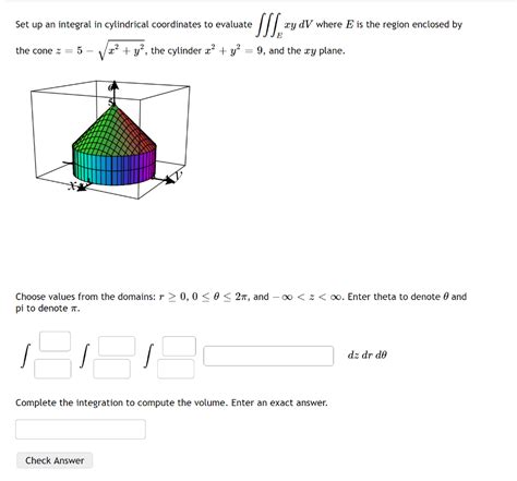 Solved Set up an integral in cylindrical coordinates to | Chegg.com