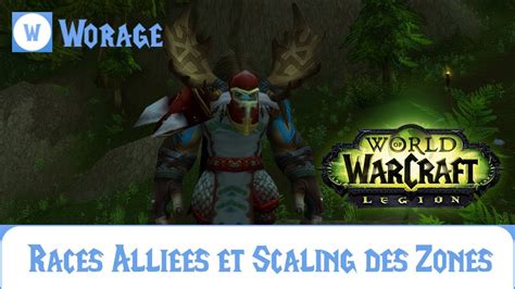 RACES ALLIÉES ET SCALING DES ZONES World of Warcraft YouTube