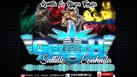 Kumbia La Negra Tomasa Edit Gabo Mix Dj Kumbias Con Wepa 2020 Youtube