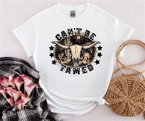 Cant Be Tamed Shirt Country Cowgirl T Shirt Retro Western Graphic