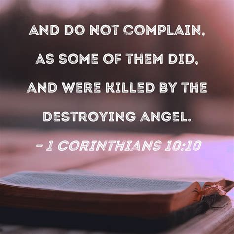 1 Corinthians 10 10 And Do Not Complain As Some Of Them Did And Were