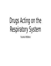 Drugs Acting On The Respiratory System Pptx Drugs Acting On The