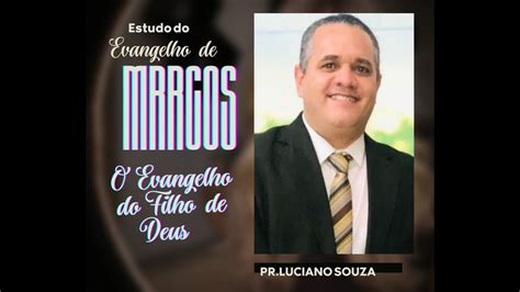 Marcos O Evangelho Do Filho De Deus Marcos Youtube