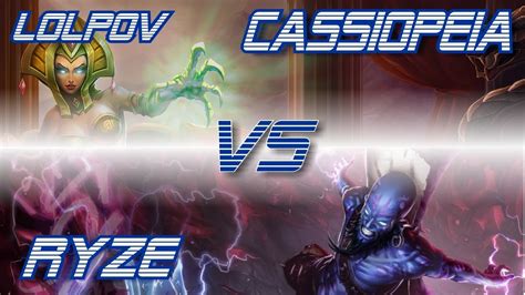 Lolpov Cassiopeia Vs Ryze Mid League Of Legends Live Commentary