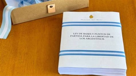 Los Seis Cambios En Ley De Bases EL LIBERTADOR