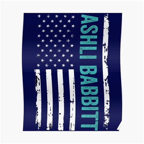 Ashley Babbitt American Patriot Ashley Babbitt Shirt Poster For