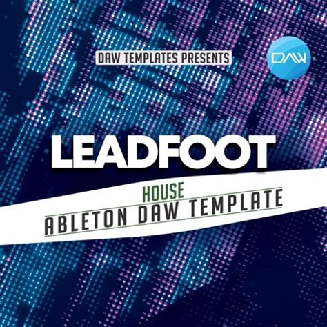 Stream Leadfoot Ableton DAW Template By Logic Pro X Templates Listen