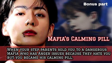 Bonus Part Mafia S Calming Pill When Your Step Parents Sold You To