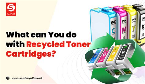 What Can You Do With Recycled Toner Cartridges: Full Guide 2024