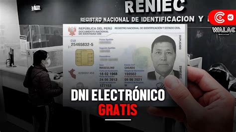 Reniec Otorgará Dni Electrónico Gratis ¿quiénes Lo Recibirán