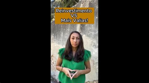 Reinvestimento Vs Mais Valias YouTube