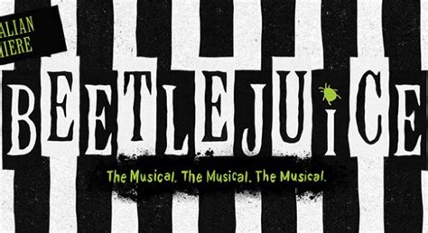 BEETLEJUICE THE MUSICAL to premiere in Melbourne in 2025! | News
