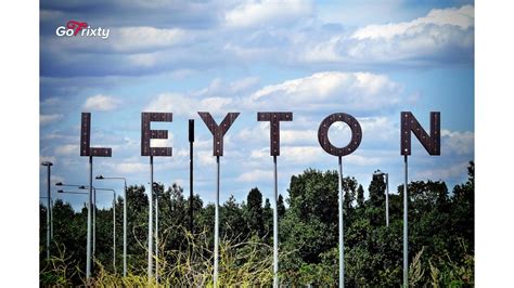 Why Leyton is the best neighborhood in London - gofrixty