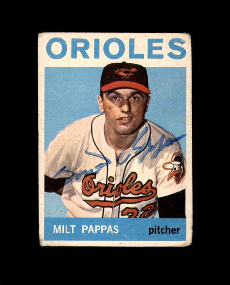 Milt Pappas Hand Signed Topps Baltimore Orioles Autograph Ebay