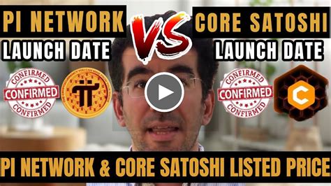 Latest Price Update For PI NETWORK VS CORE DAO SATOSHI Which One Is