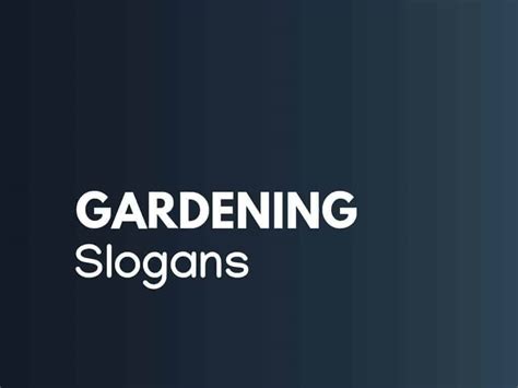 Best Gardening Slogans And Phrases Generator Guide